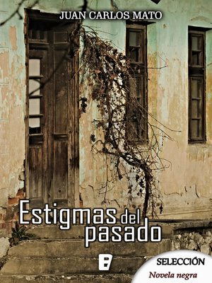 cover image of Estigmas del pasado